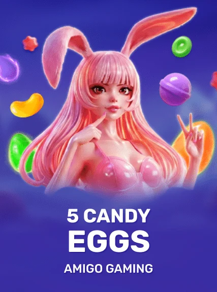 5 Candy Eggs